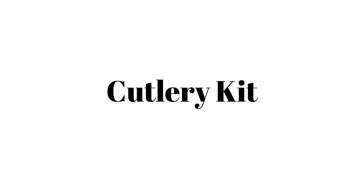 Cutlery Kit