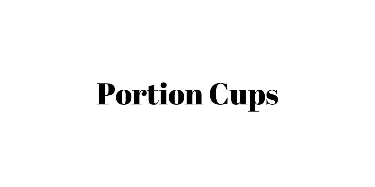 Portion Cups