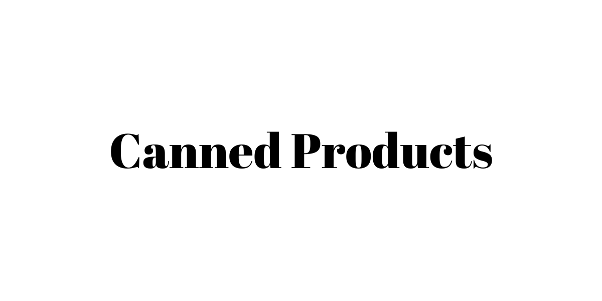 Canned Products