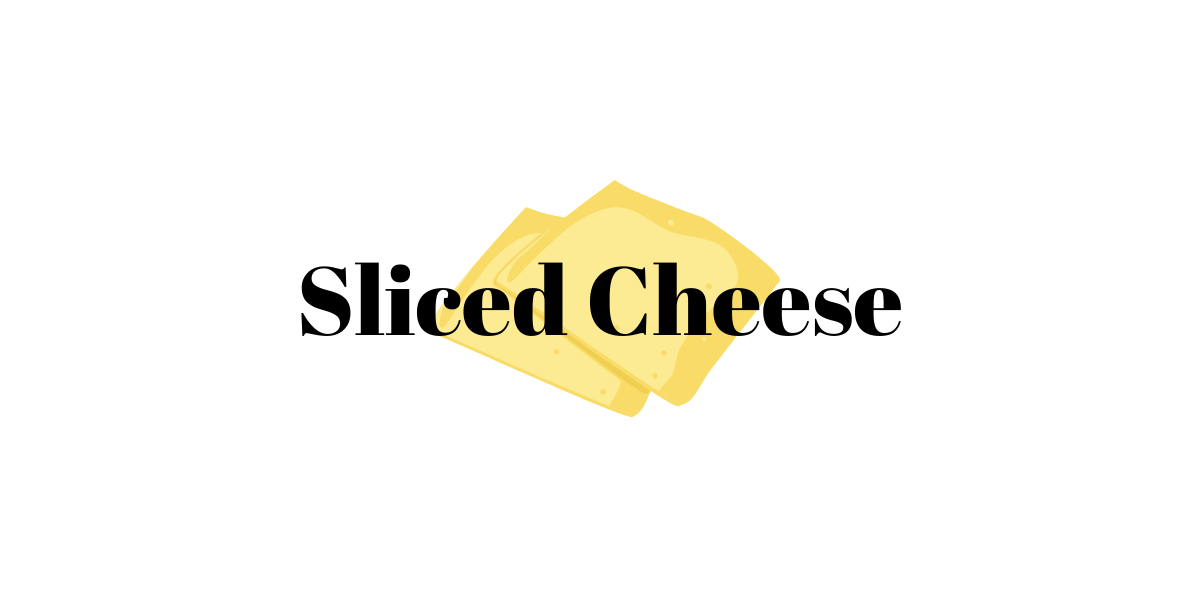 Sliced Cheese