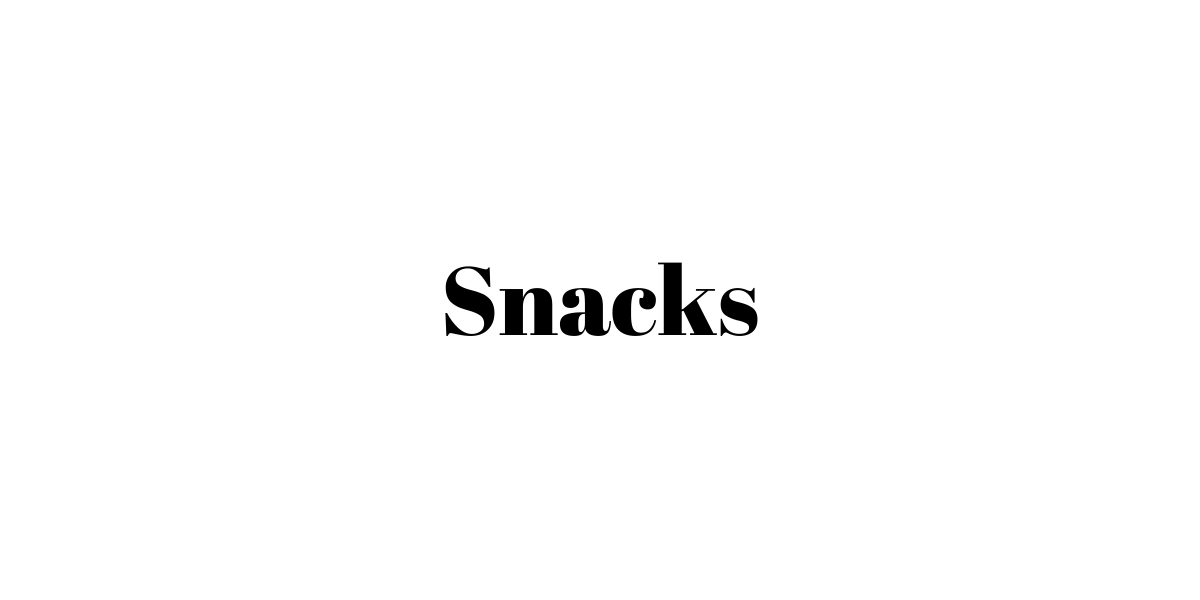 Snacks