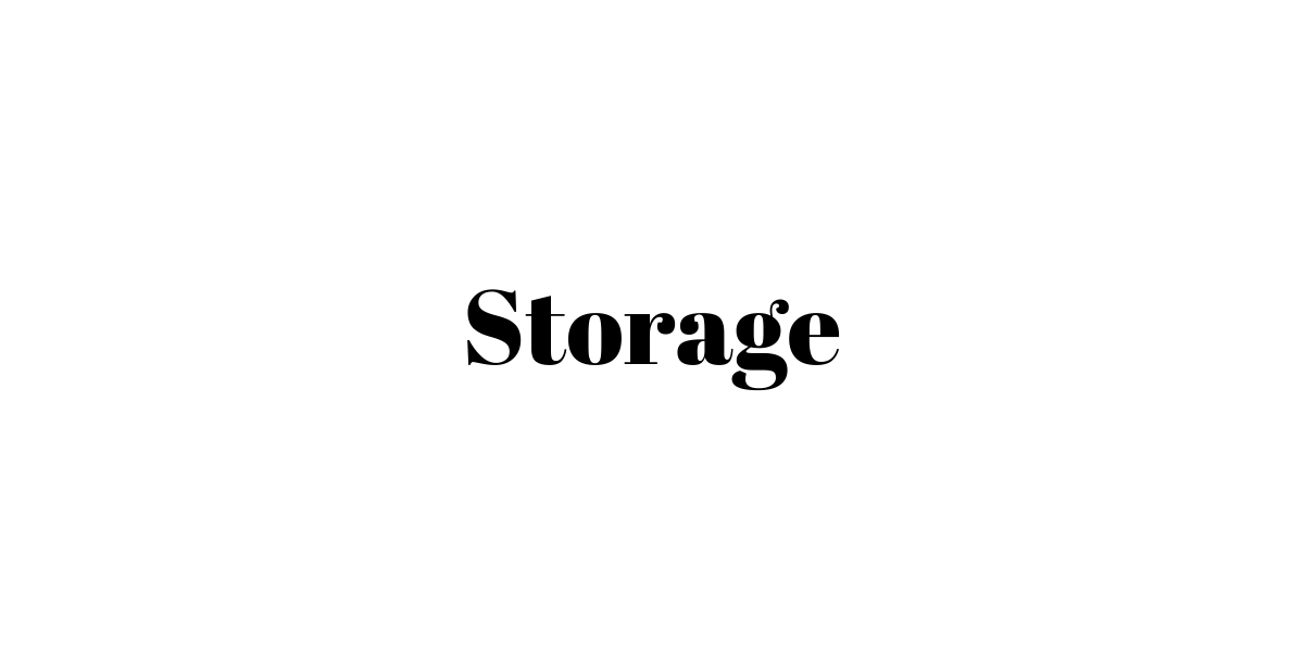 Storage